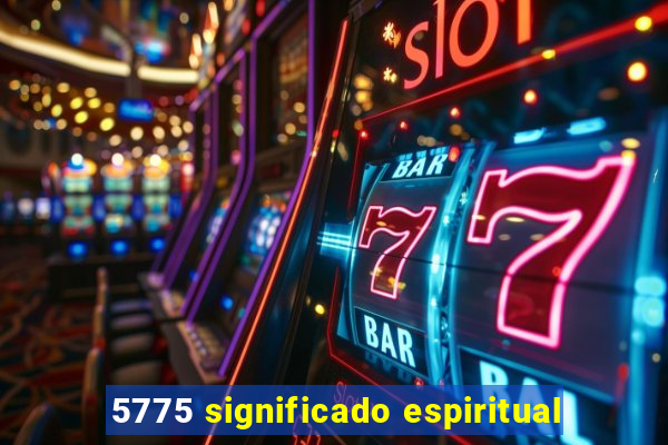 5775 significado espiritual